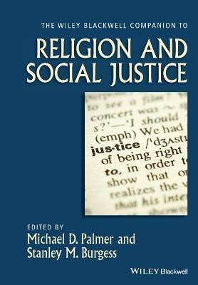 The Wiley-Blackwell Companion to Religion and Social Justice(English, Paperback, unknown)