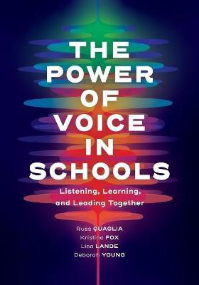 The Power of Voice in Schools(English, Paperback, Quaglia Russ)