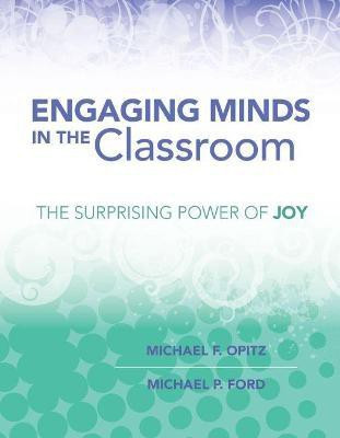Engaging Minds in the Classroom  - The Surprising Power of Joy(English, Paperback, Opitz Michael F.)