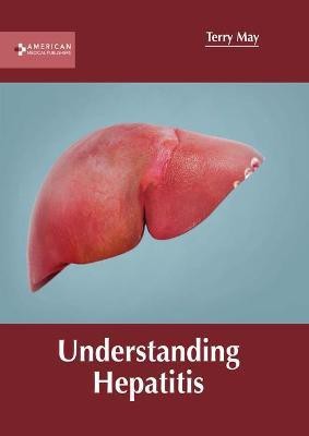 Understanding Hepatitis(English, Hardcover, unknown)