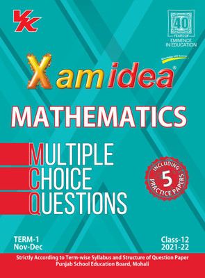 Xam Idea PSEB MCQs Chapterwise For Term I, Class 12 Mathematics (With massive Question Bank and OMR Sheets for real-time practise)(Paperback, Xamidea Editorial Board)