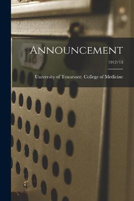 Announcement; 1912/13(English, Paperback, unknown)