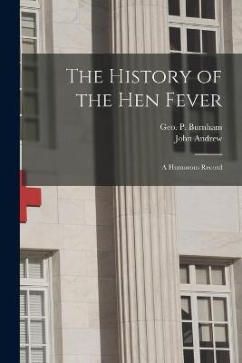 The History of the Hen Fever(English, Paperback, unknown)