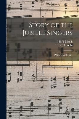 Story of the Jubilee Singers(English, Paperback, unknown)