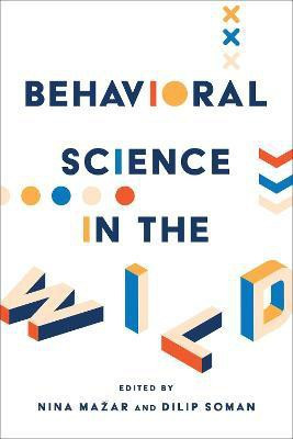 Behavioral Science in the Wild(English, Hardcover, unknown)