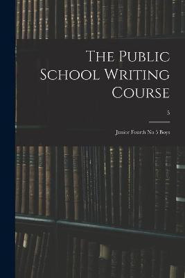 The Public School Writing Course(English, Paperback, Anonymous)