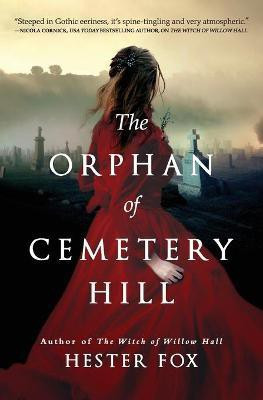 The Orphan of Cemetery Hill(English, Paperback, Fox Hester)