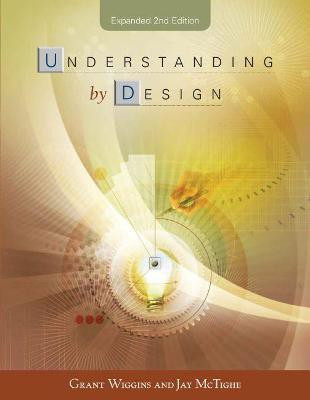 Understanding by Design(English, Paperback, Wiggins Grant)