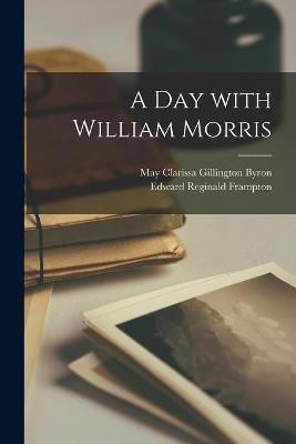 A Day With William Morris(English, Paperback, unknown)