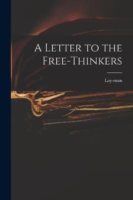 A Letter to the Free-thinkers(English, Paperback, unknown)
