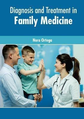 Diagnosis and Treatment in Family Medicine(English, Hardcover, unknown)