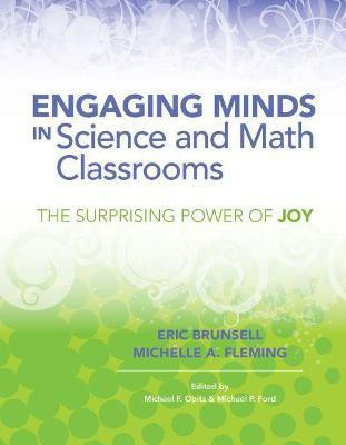 Engaging Minds in Science and Math Classrooms  - The Surprising Power of Joy(English, Paperback, Brunsell Eric)