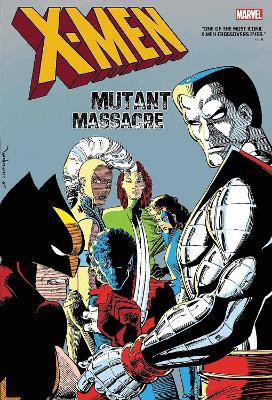 X-Men: Mutant Massacre Omnibus(English, Hardcover, Claremont Chris)