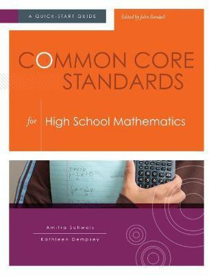 Common Core Standards for High School Mathematics(English, Paperback, Schwols Amitra)