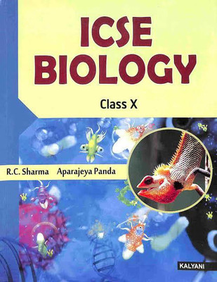 Kalyani ICSE BIOLOGY Class 10(Paperback, R C Sharma, Aparajeya Panda)