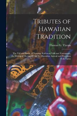 Tributes of Hawaiian Tradition(English, Paperback, unknown)