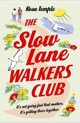 The Slow Lane Walkers Club(English, Paperback, Temple Rosa)