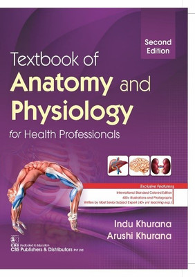 Textbook of Anatomy and Physiology for Health Professionals(English, Paperback, Khurana Indu)