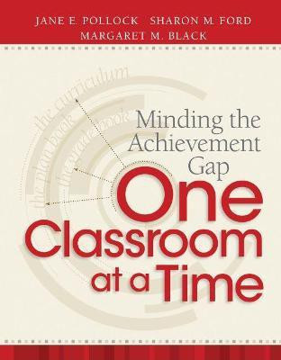 Minding the Achievement Gap One Classroom at a Time(English, Paperback, Pollock Jane E.)
