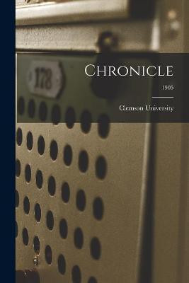 Chronicle; 1905(English, Paperback, unknown)