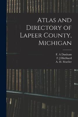 Atlas and Directory of Lapeer County, Michigan(English, Paperback, unknown)