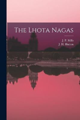 The Lhota Nagas(English, Paperback, unknown)