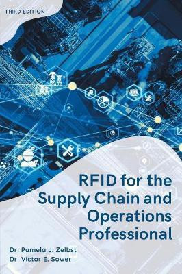 RFID for the Supply Chain and Operations Professional, Third Edition(English, Paperback, Zelbst Pamela)