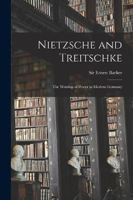 Nietzsche and Treitschke [microform](English, Paperback, unknown)