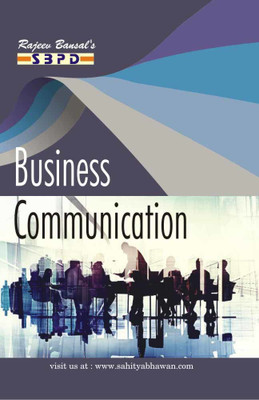 Business Communication(Paperback, Sanjay Gupta, Jay Bansal)