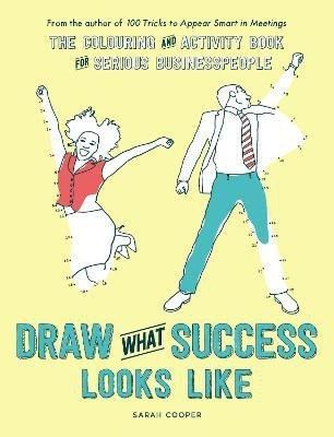 Draw What Success Looks Like(English, Paperback, Cooper Sarah)