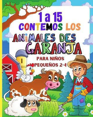 1a15 contemos los animales de la granja para ninos de 2 a 4 ano(Spanish, Paperback, Lazaro Jorge)