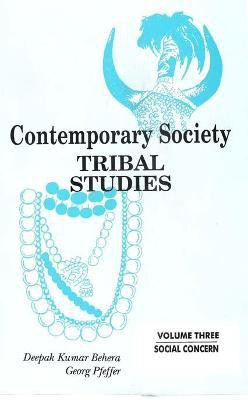 Contemporary Society- Tribal Studies - Social Concern First  Edition(English, Hardcover, Pfeffer Georg)