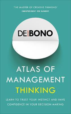 Atlas of Management Thinking(English, Paperback, de Bono Edward)