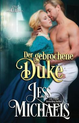 Der gebrochene Duke(German, Paperback, Michaels Jess)