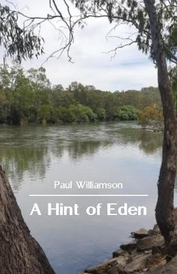 A Hint of Eden(English, Paperback, Williamson Paul)