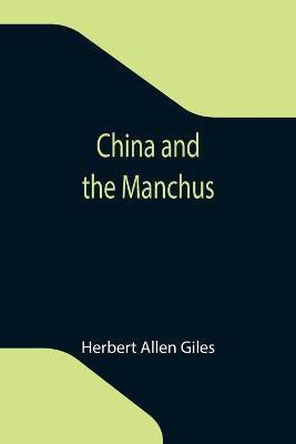 China and the Manchus(English, Paperback, Allen Giles Herbert)
