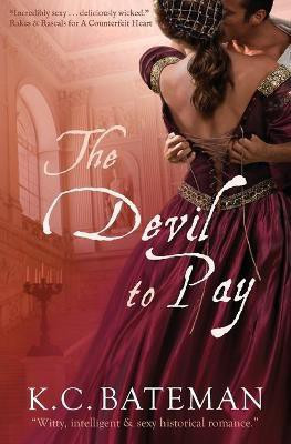 The Devil To Pay(English, Paperback, Bateman K C)