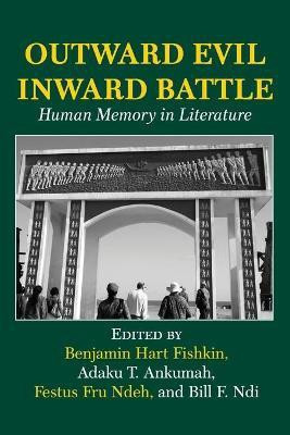 Outward Evil Inward Battle. Human Memory in Literature(English, Paperback, unknown)