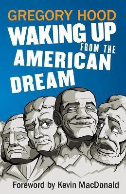 Waking Up from the American Dream(English, Paperback, Hood Gregory)
