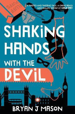 Shaking Hands with the Devil(English, Paperback, Mason Bryan J.)