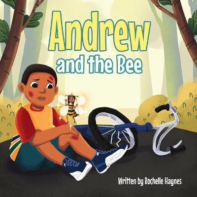 Andrew and the Bee(English, Paperback, Haynes Rochelle)