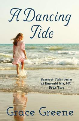 A Dancing Tide(English, Paperback, Greene Grace)