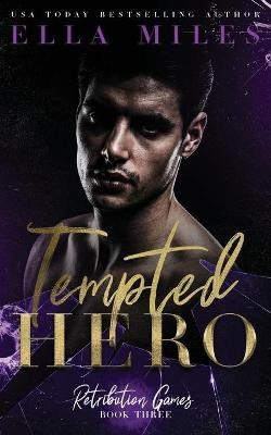 Tempted Hero(English, Paperback, Miles Ella)