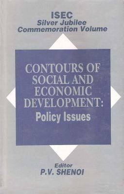 Contours of Social and Economic Development- Policy Issues First  Edition(English, Hardcover, Shenoi P.V.)