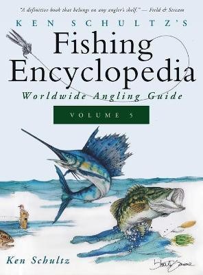 Ken Schultz's Fishing Encyclopedia Volume 5(English, Hardcover, Schultz Ken)