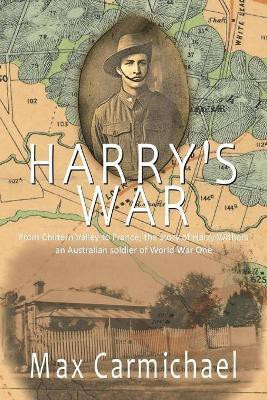 Harry's War(English, Paperback, Carmichael Max)