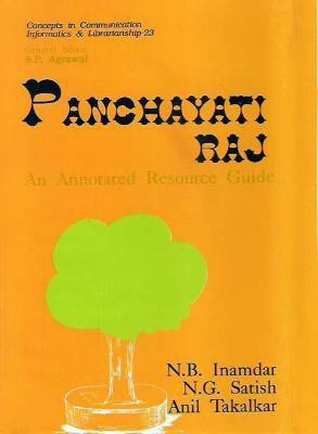 Panchayati Raj- an Annotated Resource Guide First  Edition(English, Hardcover, Inamdar N.B.)