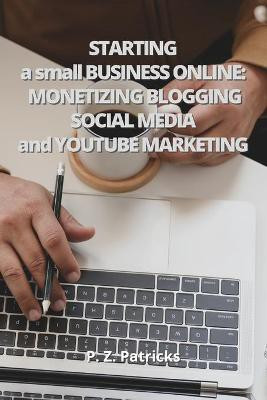 Starting a Small Business(English, Paperback, Patricks P Z)