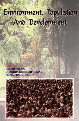 Environment, Population and Development- Felicitation Volume in Honour of Prof. S.L. Kayastha First  Edition(English, Hardcover, Nag P.)