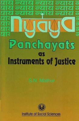 Nyaya Panchayats as Instruments of Justice First  Edition(English, Hardcover, Mathur S. N.)